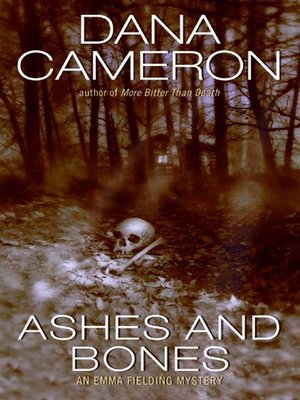 cover image of Ashes and Bones